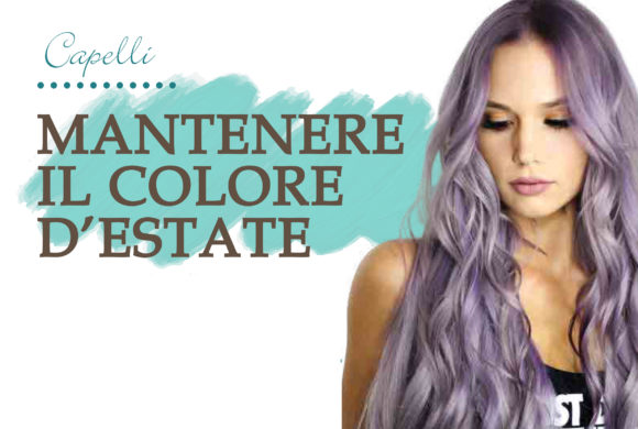 Mantenere il colore d’estate